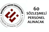 Eskişehir Teknik Üniversitesi 60 Sözleşmeli Personel alıyor